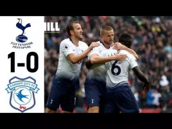 Video: Tottenham vs Cardiff City 1 0 Highlights & Goals 06 Oct 2018 Premier League